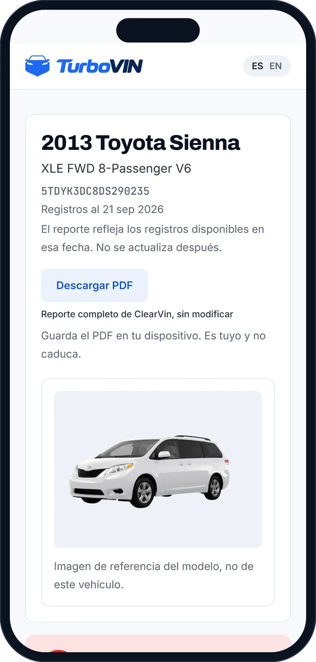 El mismo reporte en el teléfono: 2013 Toyota Sienna, su VIN, el botón del PDF completo de ClearVin y una imagen de referencia del modelo, que no es ese auto.